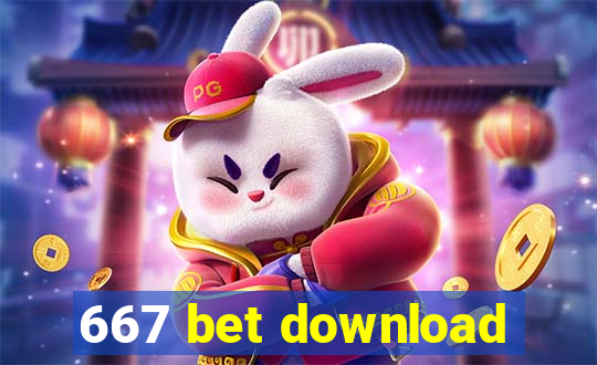 667 bet download